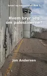 Hvem bryr seg om palestinerne? cover