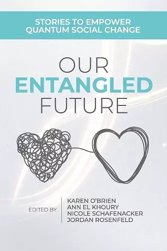 Our Entangled Future cover