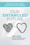 Our Entangled Future cover