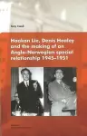 Haakon Lie, Denis Healey & the Making of an Anglo-Norwegian Special Relationship, 1945-1951 cover