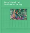 Edvard Munch and the Chocolate Factory cover