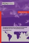 Complementarity and the Exercise of Universal Jurisdiction for Core International Crimes cover