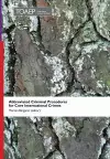 Abbreviated Criminal Procedures for Core International Crimes cover