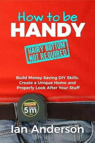 How to be Handy [hairy bottom not required] cover