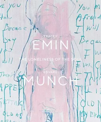 Tracey Emin / Edvard Munch. The Loneliness of the Soul cover
