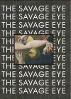The Savage Eye cover