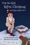 Twas the Night Before Christmas (and Santa Needed a Poo) cover