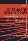 Gaps in the Iron Curtain – Economic Relation Between Neutral and Socialist States in Cold War Europe cover