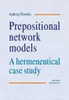 Prepositional Network Models – A Hermeneutical Case Study cover