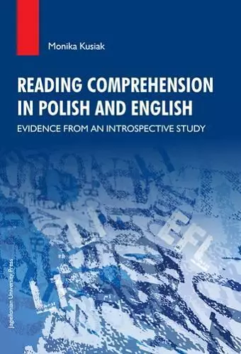 Reading Comprehension in Polish and English – Evidence from an Introspective Study cover