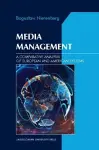 Media Management – A Comparative Analysis of European and American Systems cover