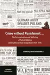 Crime Without Punishment – The Extermination and Suffering of Polish Children During the German Occupation, 1939–1945 cover