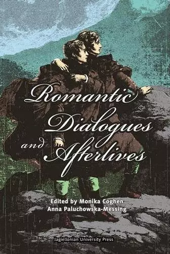 Romantic Dialogues and Afterlives cover