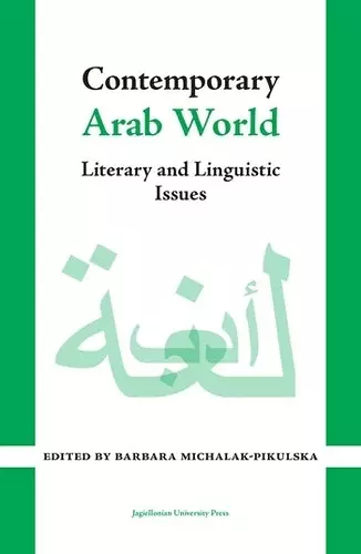 Contemporary Arab World – Literary and Linguistic Issues cover