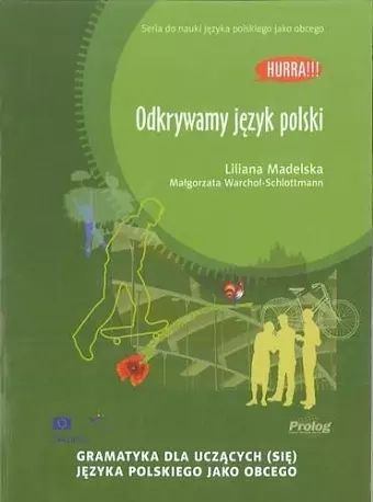 Hurra! Odkrywamy Jezyk Polski (Polish Edition of Discovering Polish: A Learner's Grammar) cover