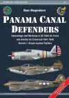 Panama Canal Defenders - Camouflage & Markings of US Sixth Air Force & Antilles Air Command 1941-1945 cover