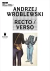 Andrzej Wróblewski: Recto / Verso cover