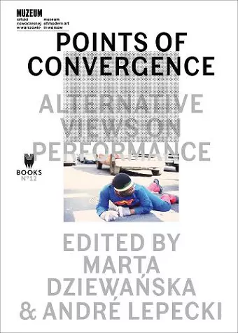 Points of Convergence – Alternative Views on Performance cover
