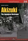 Akizuki the Japanese Destroyer cover