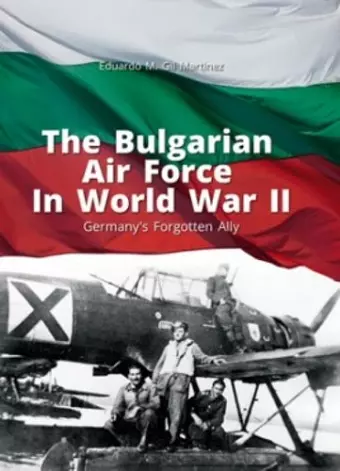 The Bulgarian Air Force in World War II cover