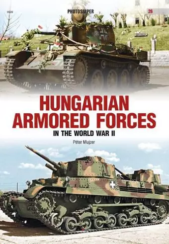 Hungarian Armored Forces in World War II cover