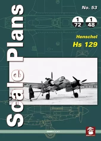 Scale Plans No. 53: Henschel Hs 129 cover