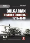 Bulgarian Fighter Colours 1919-1948 Vol. 1 cover