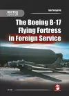 The Boeing B-17 Flying Fortress in Foreign Service cover