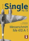 Single No. 08: Messerschmitt Me 410 A-1 cover
