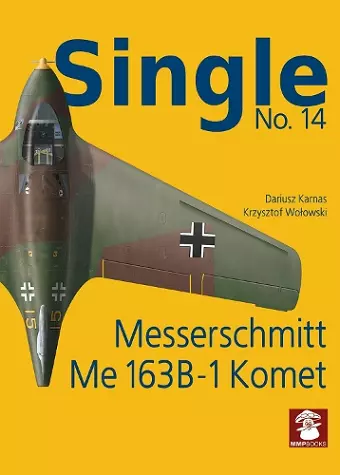 Single 14: Messerschmitt Me 163 B-1 Komet cover