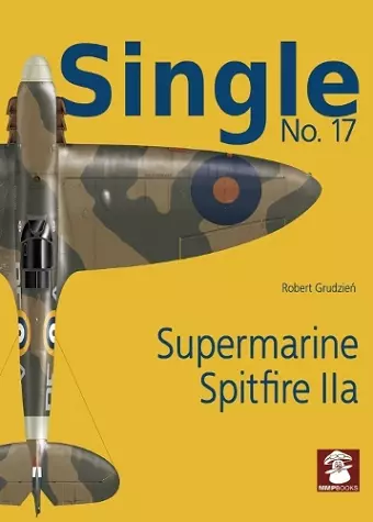 Single 17: Supermarine Spitfire IIa cover