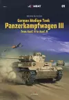 German Medium Tank: Panzerkampfwagen III from Ausf. H to Ausf. N cover