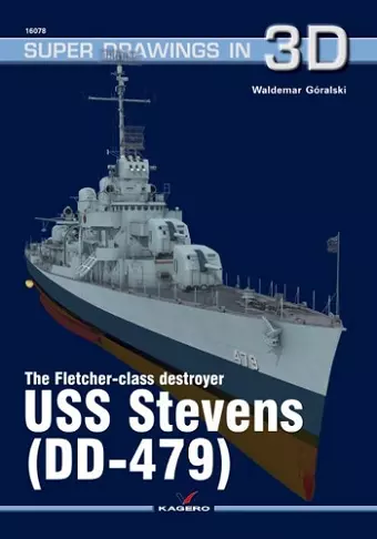 The Fletcher-Class Destroyer USS Stevens (Dd-479) cover