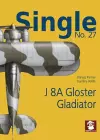 Single 27: J 8A Gloster Gladiator cover