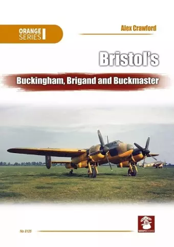 Bristol’S Buckingham, Brigand and Buckmaster cover