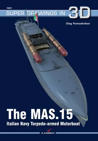 The Mas.15 Italian Navy Torpedo-Armed Motorboat cover