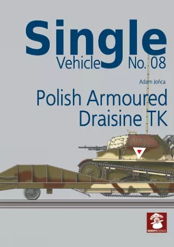 Single Vehicle No. 08 Polish Armoured Draisine TK cover