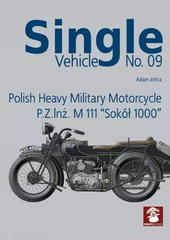 Single Vehicle Polish Heavy Military Motorcycle P.Z.INŻ. M 111 "Sokól 1000: cover