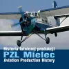 PZL Mielec Aviation Production History cover