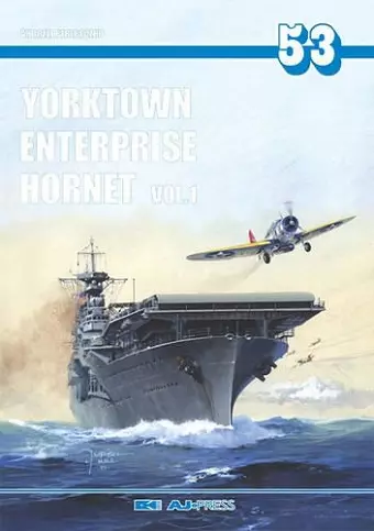 Yorktown, Enterprise, Hornet Vol. I cover