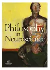Philosophy in Neuroscience cover