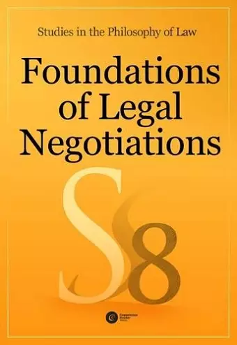 Foundations of Legal Negotiations: Studies in the Philosophy of Law cover