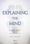 Explaining the Mind cover