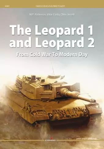 The Leopard 1 and Leopard 2 from Cold War to Modern Day cover