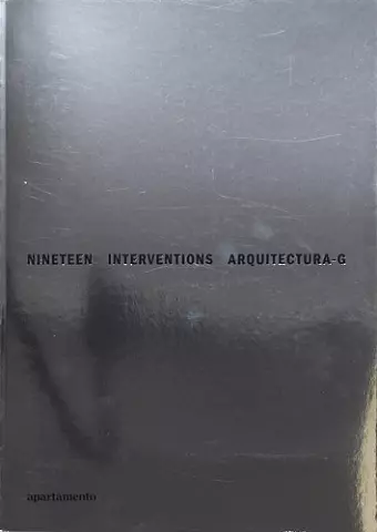 Nineteen Interventions: Arquitectura-G cover