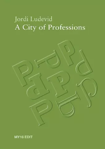 Jordi Ludevid - A City Of Professions cover