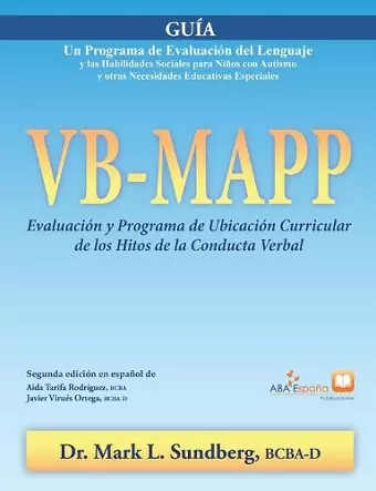 VB-MAPP, Evaluación y Programa de Ubicación Curricular de los Hitos de la Conducta Verbal cover