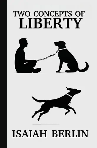 Two Concepts of Liberty / Freedom cover