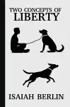 Two Concepts of Liberty / Freedom cover