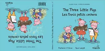The Three Little Pigs / Les Trois Petits Cochonss cover